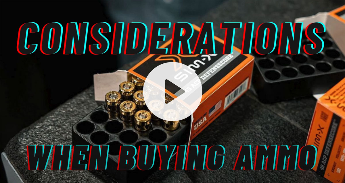 Considerations When Buying Ammo